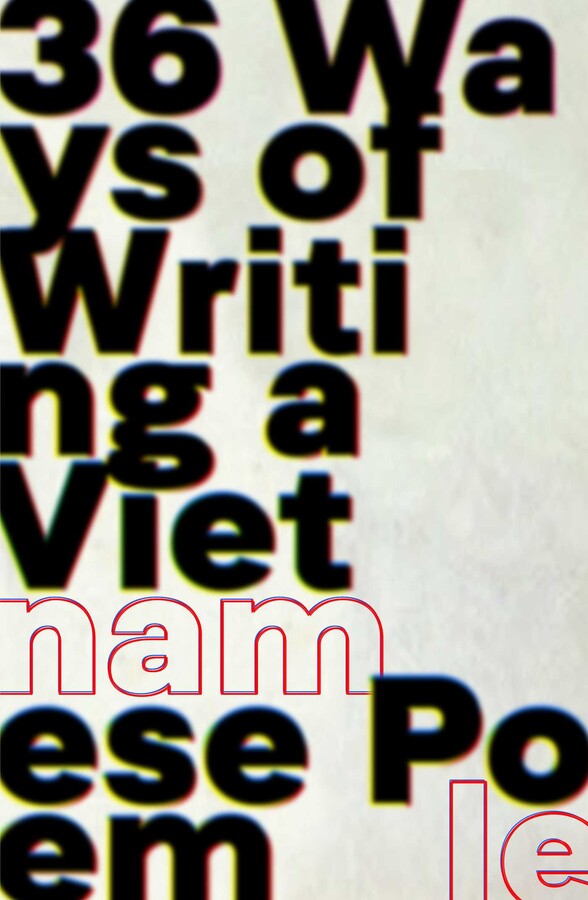 36 Ways of Writing a Vietnamese Poem